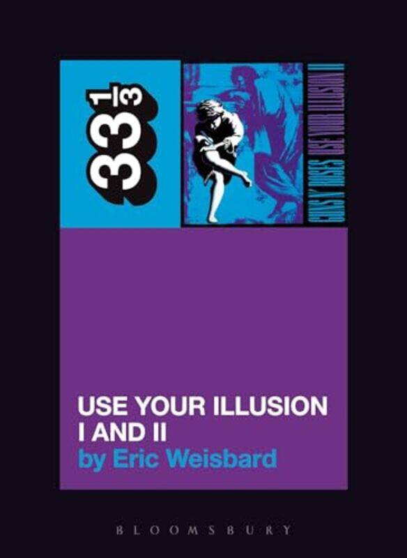 

Guns N Roses Use Your Illusion I And Ii By 33.3333333333333 - Paperback