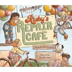 Rubys Repair Cafe by Michelle WorthingtonZoe Bennett-Paperback