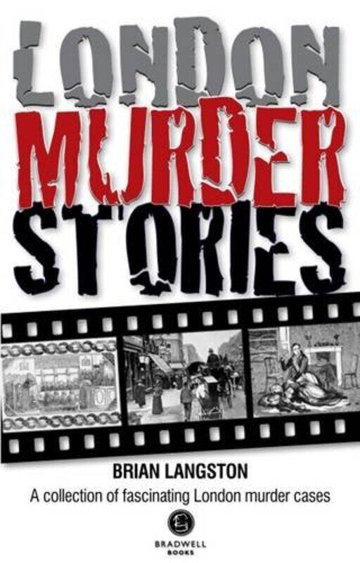 

London Murder Stories by Brian Langston-Paperback