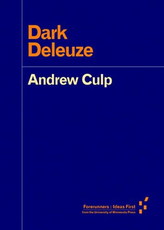 

Dark Deleuze by Andrew Culp-Paperback