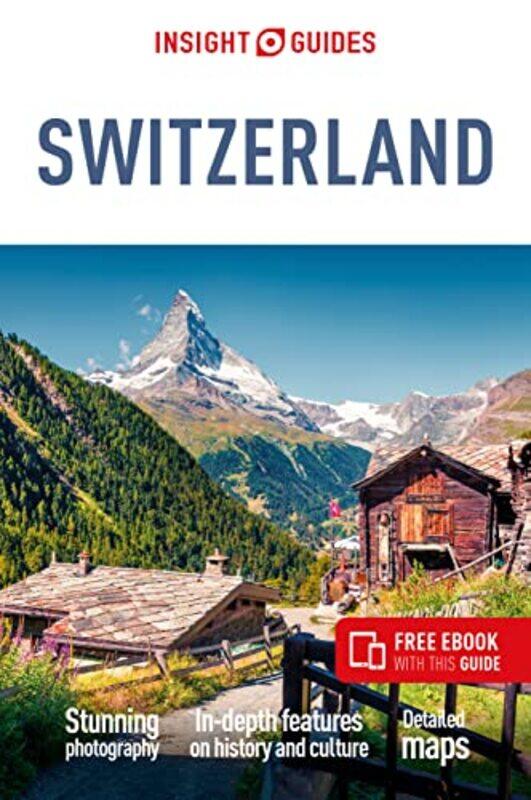 

Insight Guides Switzerland Travel Guide with Free eBook by Insight Guides-Paperback