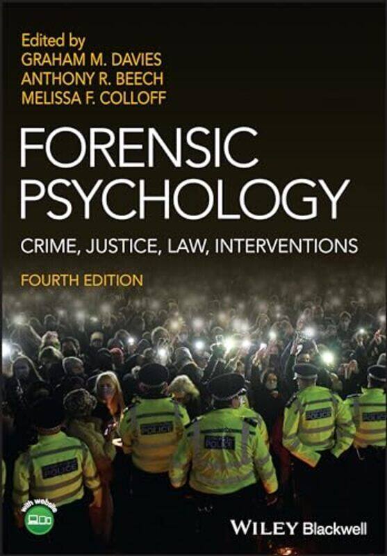 

Forensic Psychology Crime Justice Law Interventions by Davies, Graham M. (North East London Polytechnic) - Beech, Anthony R. (University of Birmingham