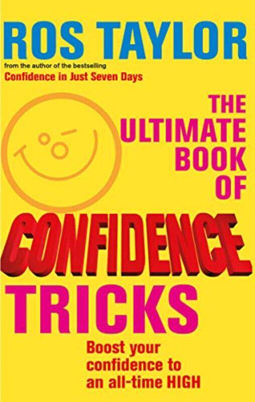 

The Ultimate Book Of Confidence Tricks by Ros Taylor-Paperback