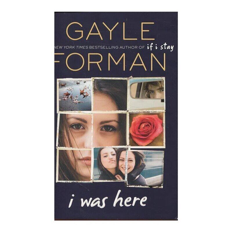 

I Was Here, Paperback Book, By: Gayle Forman