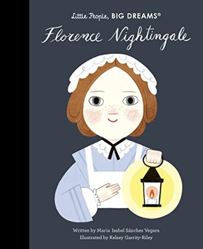 

Florence Nightingale by Maria Isabel Sanchez VegaraKelsey Garrity-Riley-Hardcover