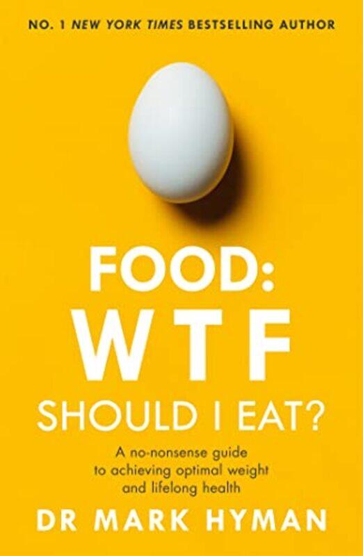 

Food WTF Should I Eat by Mark Hyman-Paperback