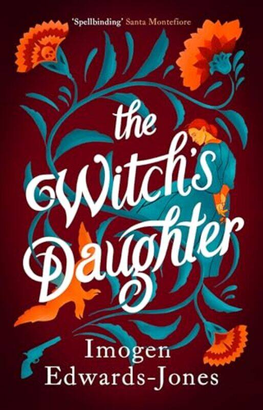 

The Witchs Daughter by Imogen Edwards-Jones-Hardcover