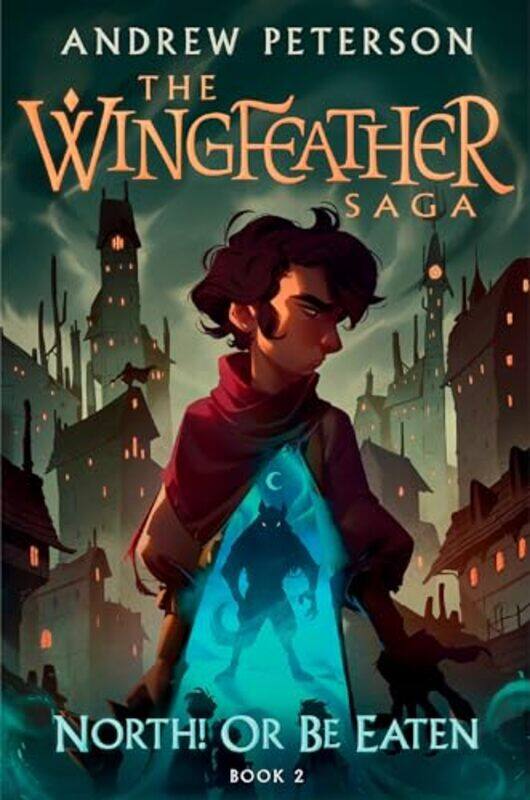 

Wingfeather02 North Or Be Eaten By Peterson Andrew - Hardcover