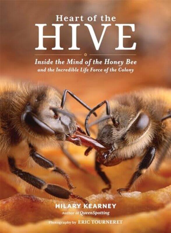 

Heart Of The Hive By Kearney Hilary - Hardcover