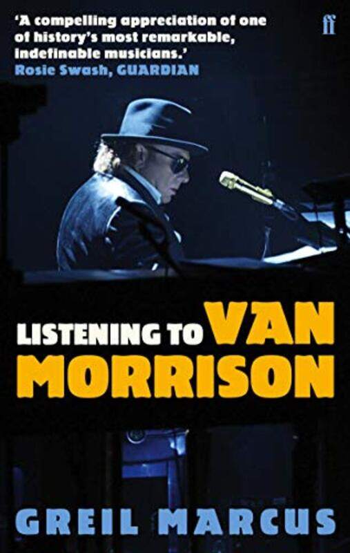 

Listening to Van Morrison by Greil Marcus-Paperback