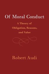 Of Moral Conduct by Robert University of Notre Dame, Indiana Audi-Paperback