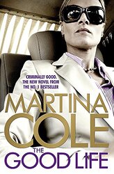 The Good Life, Paperback Book, By: Martina Cole