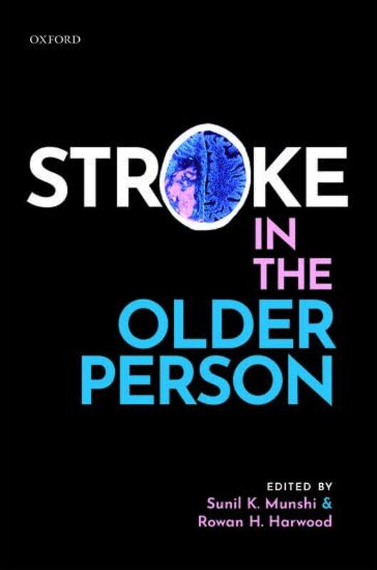 

Stroke in the Older Person by Archana Doshi-Hardcover