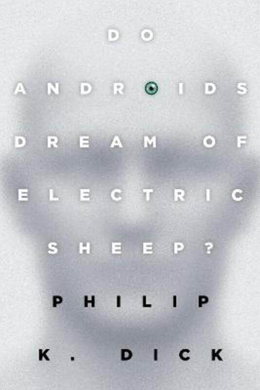 

Do Androids Dream of Electric Sheep.paperback,By :Dick, Philip K.