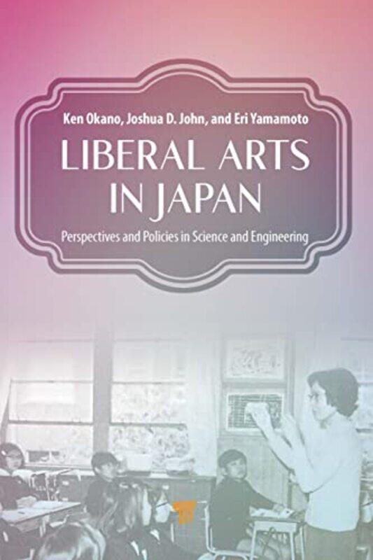 

Liberal Arts in Japan by Paul Talbot-Greaves-Paperback