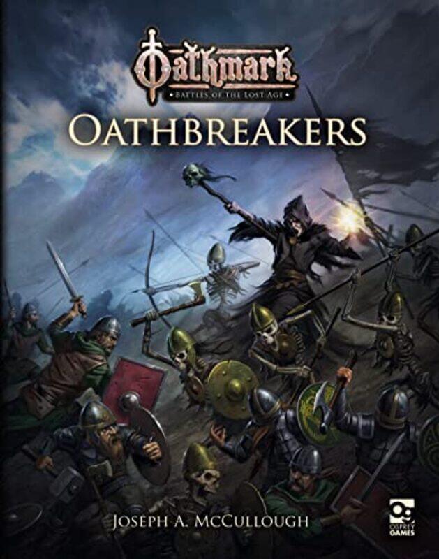 

Oathmark Oathbreakers by Mr Joseph A McCulloughAlan Lathwell-Paperback