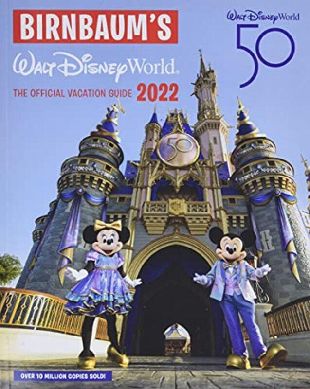 

Birnbaum's 2022 Walt Disney World,Paperback,By:Birnbaum Guides