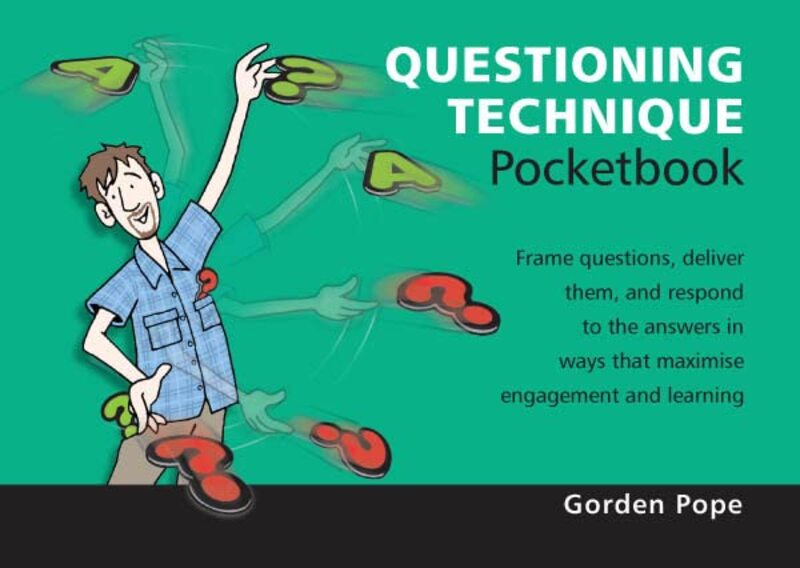 Questioning Technique Pocketbook Questioning Technique Pocketbook by Pope, Gorden -Paperback