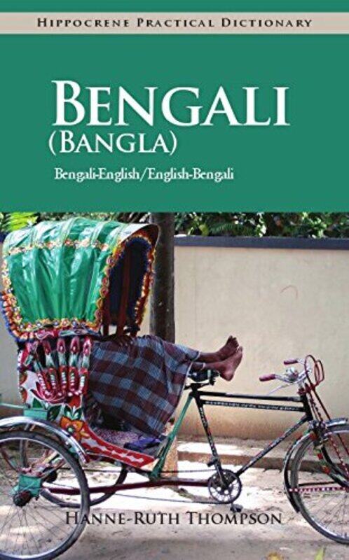 

Bengali (Bangla)-English / English-Bengali Practical Dictionary,Paperback by Thompson, Hanne-Ruth