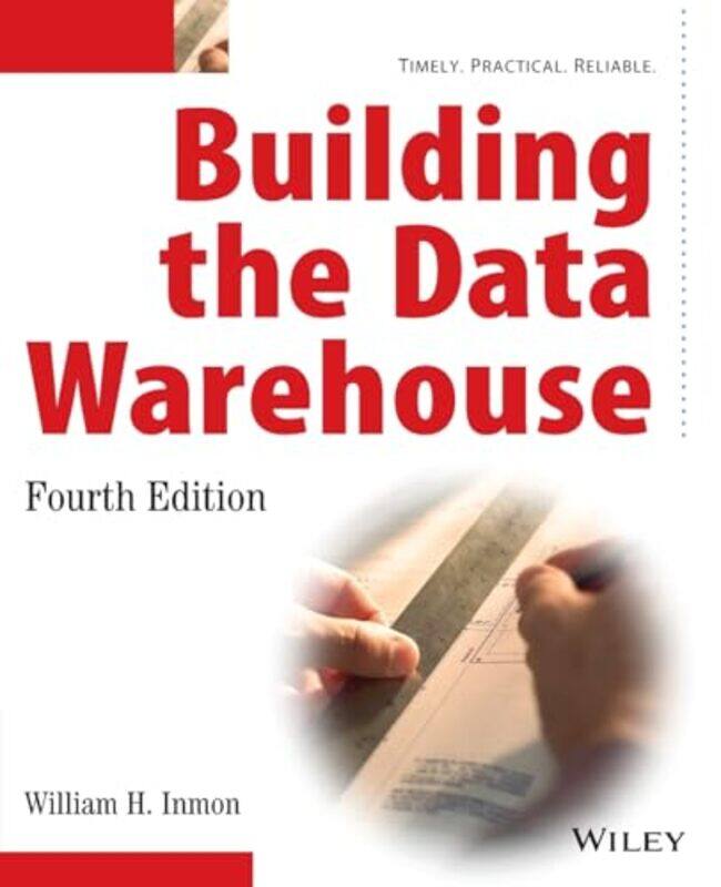 

Building the Data Warehouse by Stephen C CurranAndrea F RichardsonTandip Singh Mann-Paperback