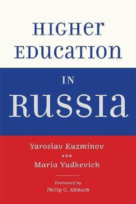 

Higher Education in Russia.paperback,By :Kuzminov, Yaroslav (National Research University Higher School of Economics) - Yudkevich, Maria (Vic