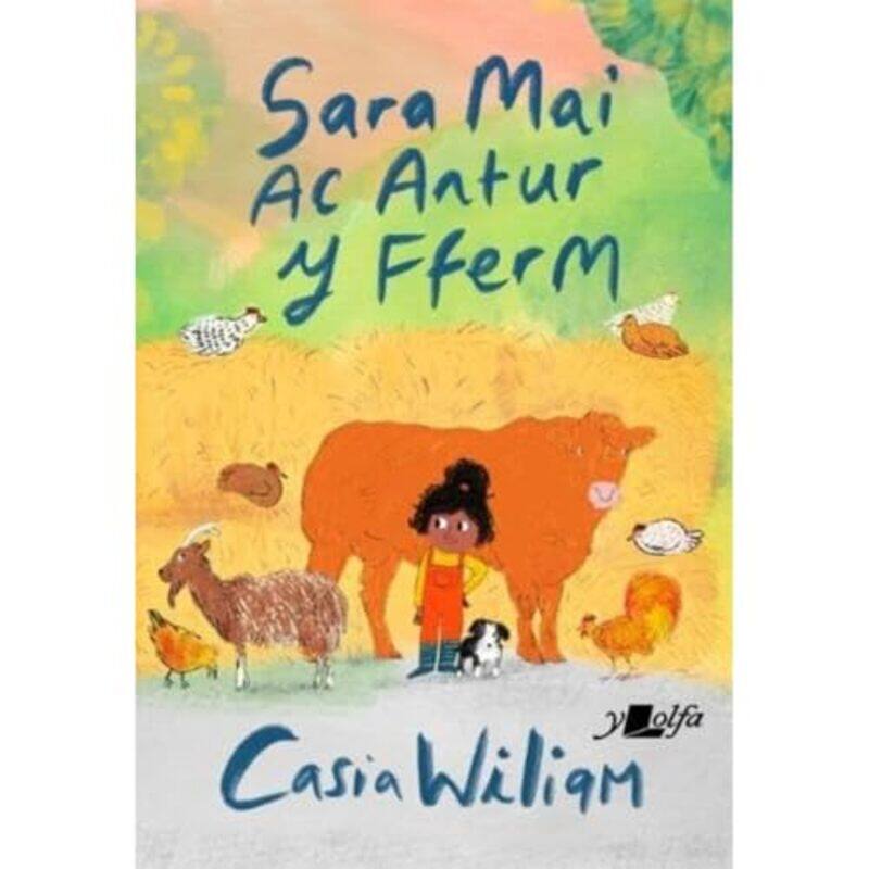 

Sara Mai ac Antur y Fferm by Casia WiliamGwen Millward-Paperback