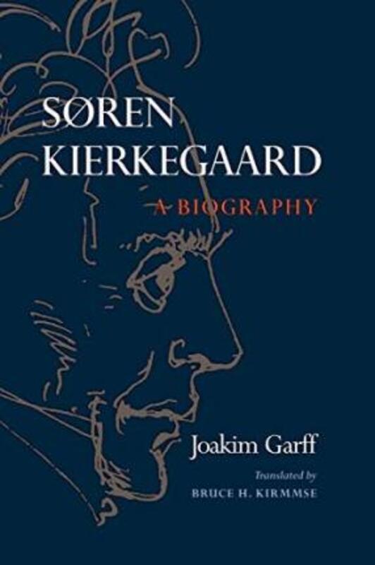 ^(K) Soren Kierkegaard: A Biography.paperback,By :Joakim Garff