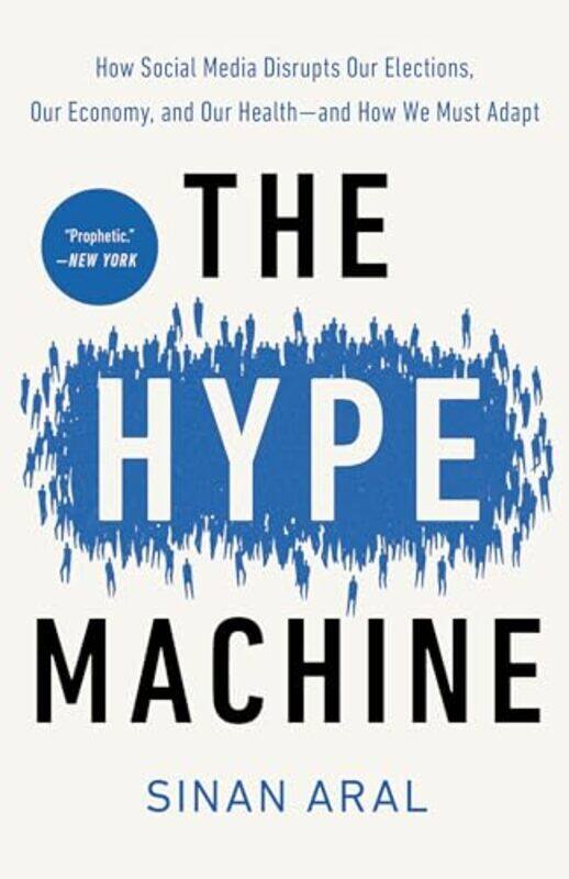 

Hype Machine by Sinan Aral-Paperback