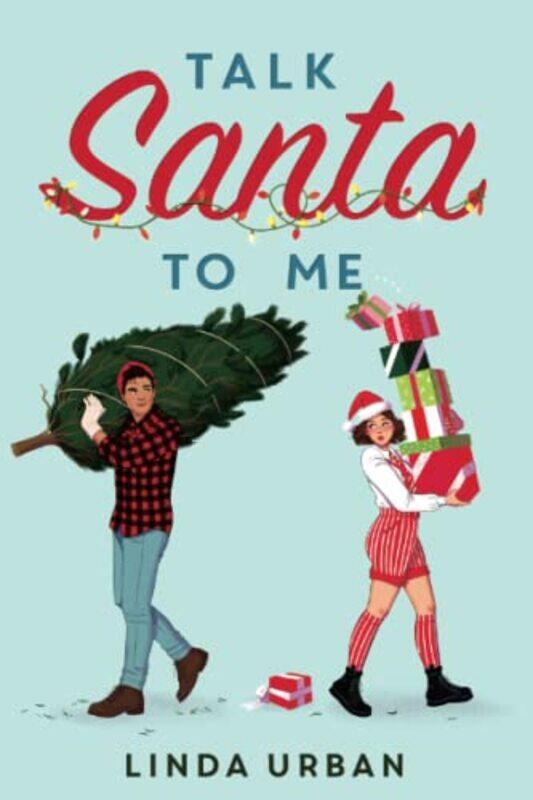 

Talk Santa to Me Paperback by Linda Urban