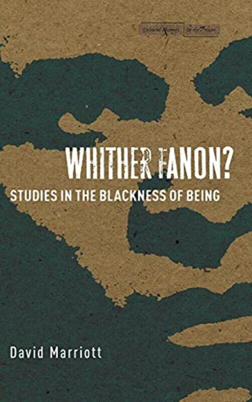 

Whither Fanon by David Marriott-Hardcover