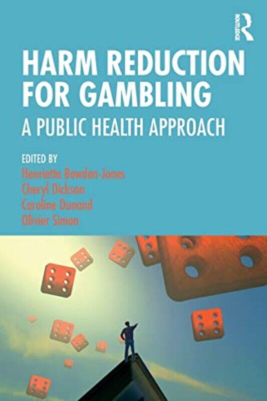 

Harm Reduction For Gambling By Henrietta Founder A...Paperback