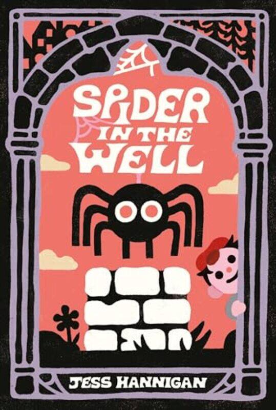 

Spider In The Well By Hannigan Jess - Hardcover