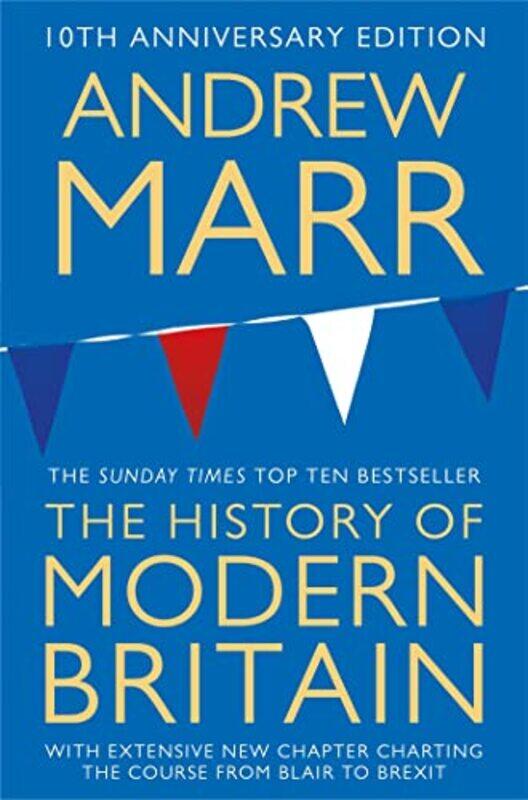 

A History of Modern Britain by Andrew Marr-Paperback