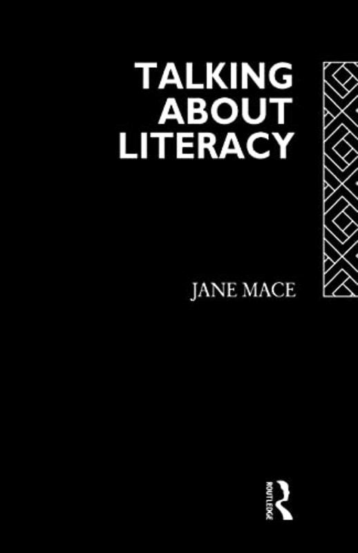 Talking About Literacy by Jane Mace-Hardcover