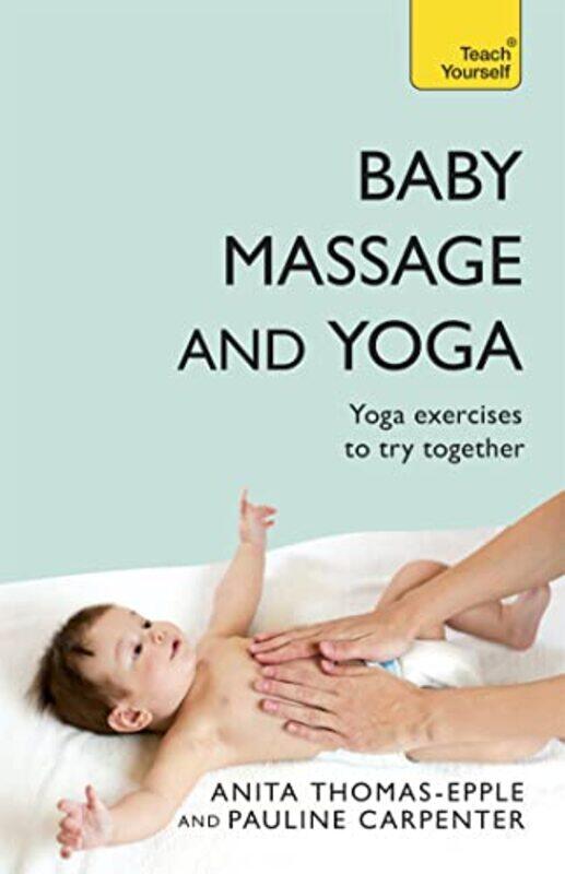 

Baby Massage and Yoga by Kassandra University of the Incarnate Word ArevaloMatthew TovarJingtian Li-Paperback