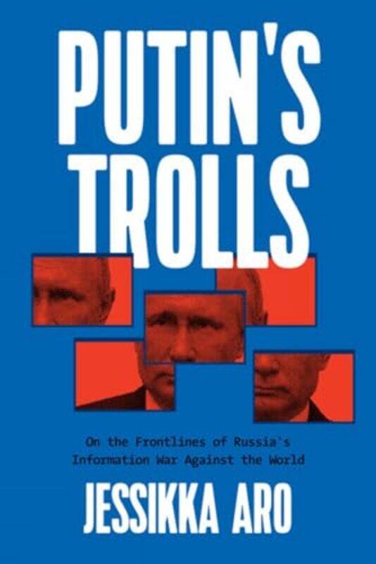 

Putins Trolls by Jessikka Aro-Paperback