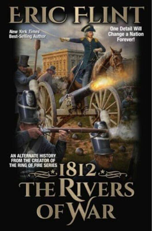 

1812 The Rivers of War -Paperback