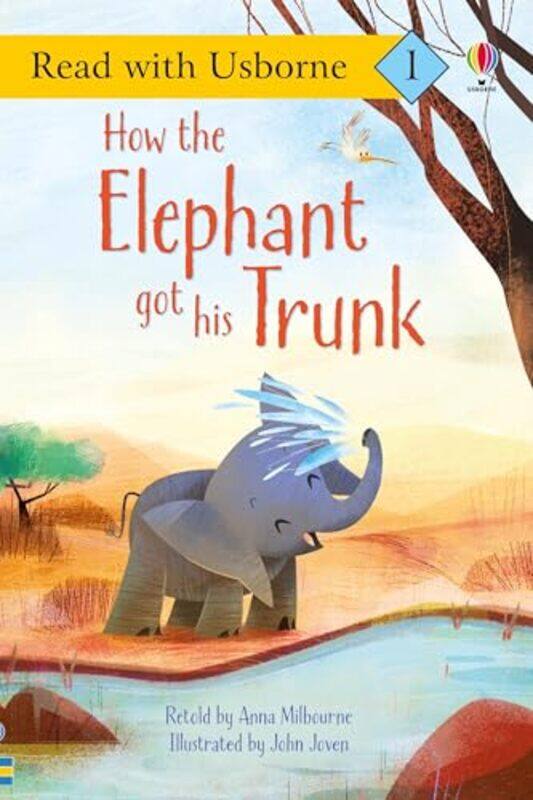 

How The Elephant Got His Trunk By Milbourne Anna - Paperback