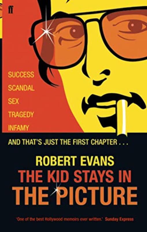 

The Kid Stays in the Picture by Robert Alan Evans-Paperback