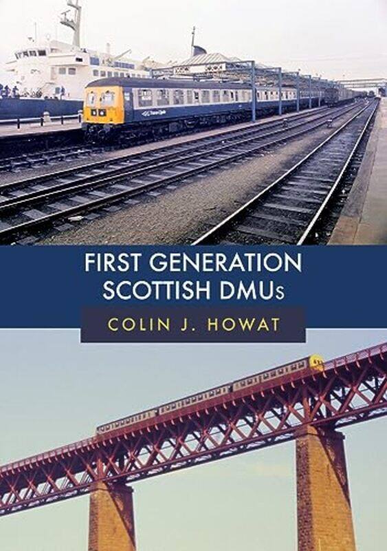 

First Generation Scottish DMUs by Colin J Howat-Paperback