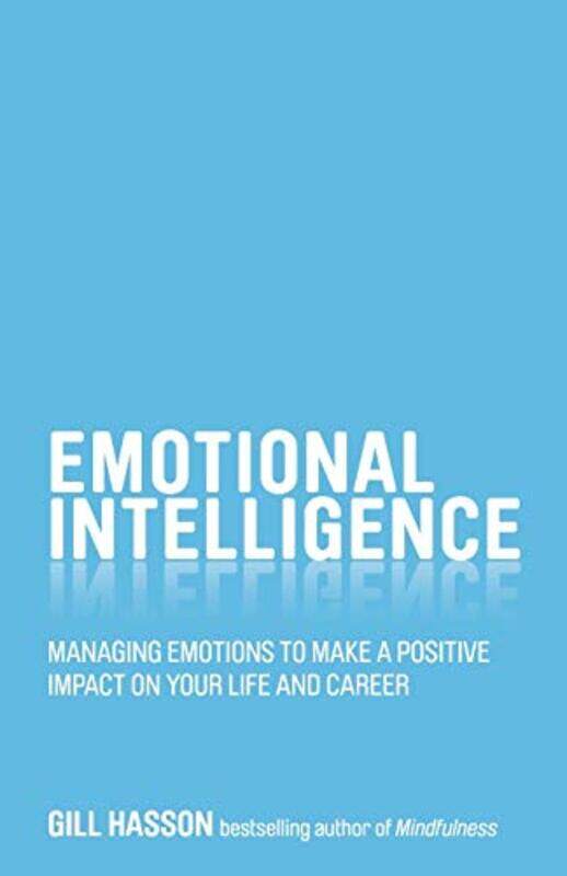 

Emotional Intelligence by Gill (University of Sussex, UK) Hasson-Paperback