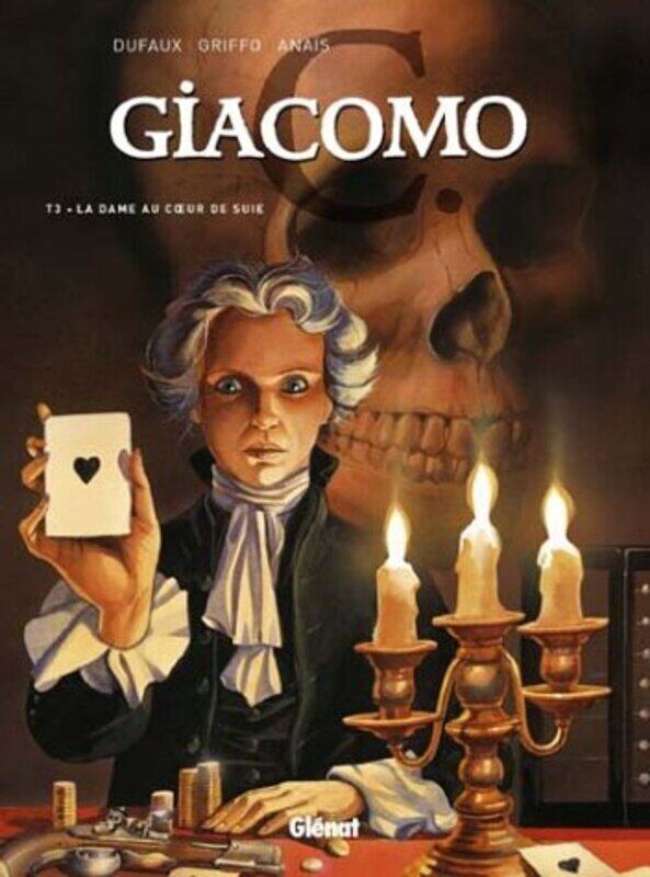 

Giacomo C, Tome 3 : La Dame au coeur de suie,Paperback,By:Griffo & Dufaux