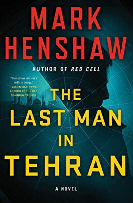 

The Last Man In Tehran by Mark Henshaw-Paperback