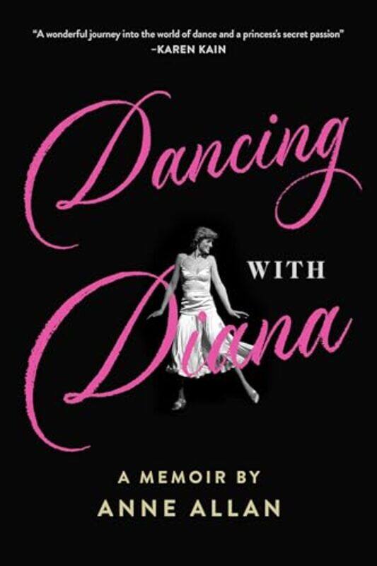 

Teaching Diana To Dance A Memoir By Anne Allan By Anne Allan -Hardcover