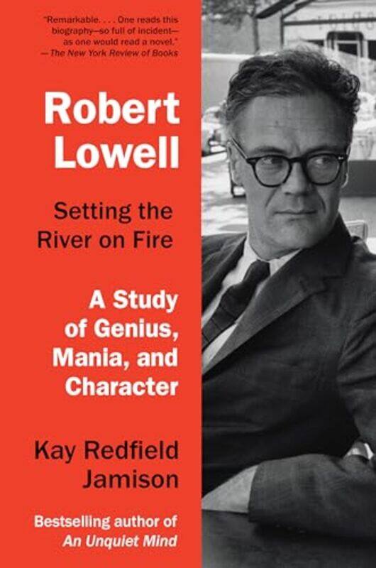 

Robert Lowell Setting the River on Fire by Geoff Tibballs-Paperback