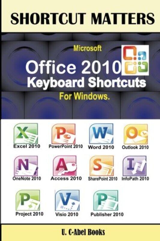 

Microsoft Office 2010 Keyboard Shortcuts For Windows by Books, U C - Paperback