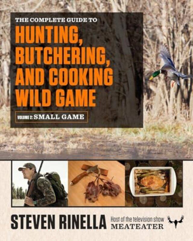

Comp Gt Hunting Butchering And Cooking Wil By Rinella Steven - Paperback