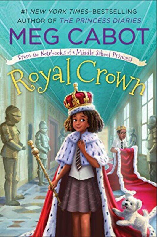 

Royal Crown: From the Notebooks of a Middle School Princess , Paperback by Meg Cabot