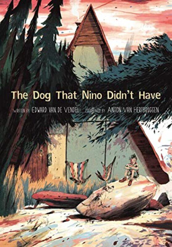 

The Dog That Nino Didnt Have by Edward Van De VendelAnton Van Hertbruggen-Paperback