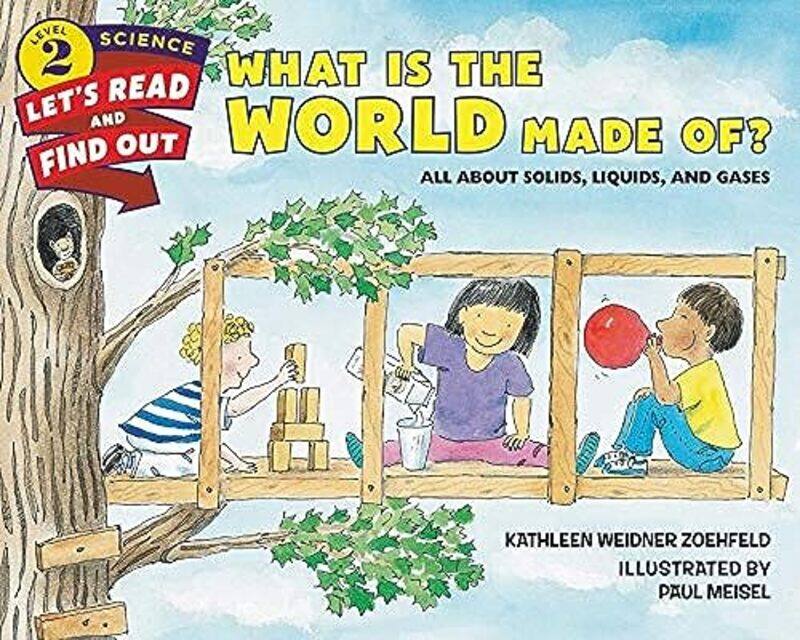 

What Is the World Made Of by Kathleen Weidner ZoehfeldPaul Meisel-Paperback